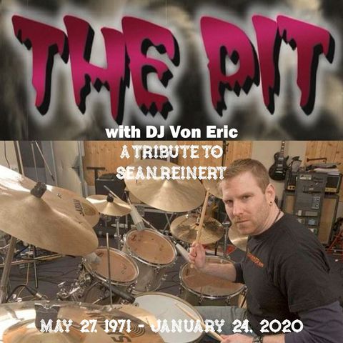 The Pit Special Episode: Sean Reinert Tribute