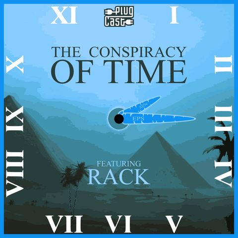 The Conspiracy of Time (feat. Rack)