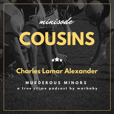 78: Cousins (Charles Lamar Alexander)