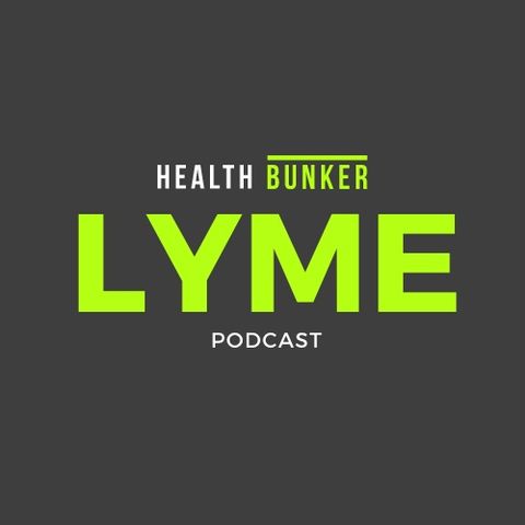 Health Bunker Lyme Podcast #2 Interview with Tim Mercer
