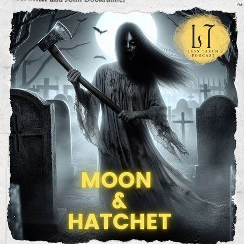 2.53 - Moon & Hatchet (Reading, IL)