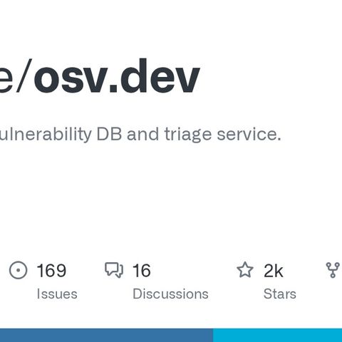 GitHub - google/osv.dev: Open source vulnerability DB and triage service.