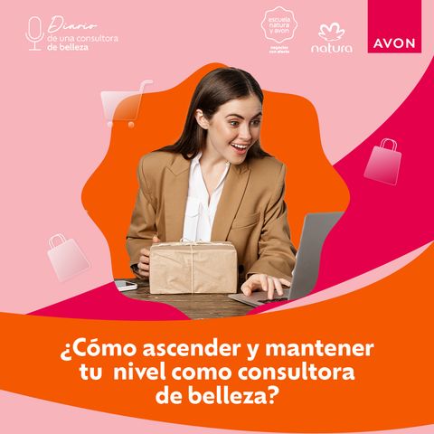 Ep. 32 ¿Cómo ascender y mantener tu nivel como consultora?