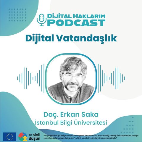 #4 Erkan Saka - Dijital Vatandaşlık