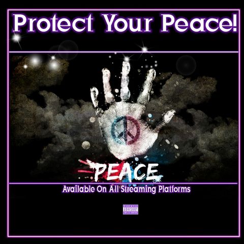 "Protect Your Peace" Episode 110