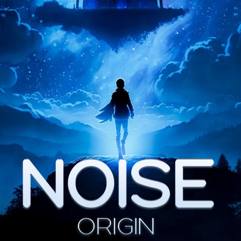 Noise Origin - Chapter Two