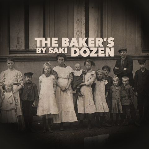 The Bakers Dozen by Saki