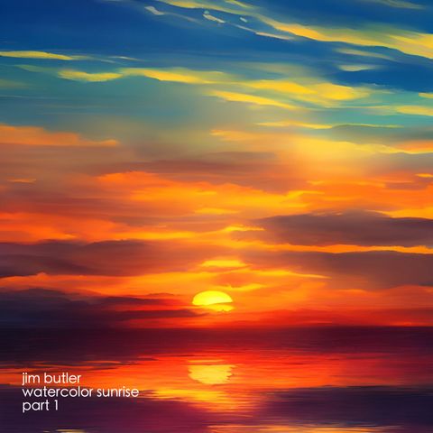 Deep Energy 1063 - Watercolor Sunrise - Part 1