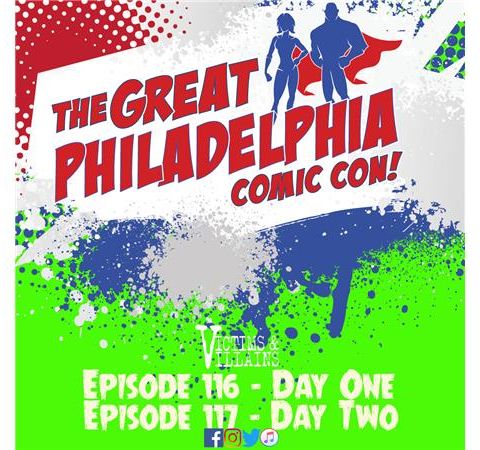 The Great Philadelphia Comic Con - Day Two