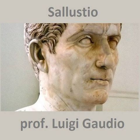 MP3, Bellum Iugurthinum, Historiae, stile e fortuna di Sallustio - 4C lezione scolastica di Luigi Gaudio