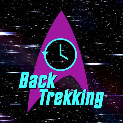 Season 4, Episode 9 “BackTrekking"