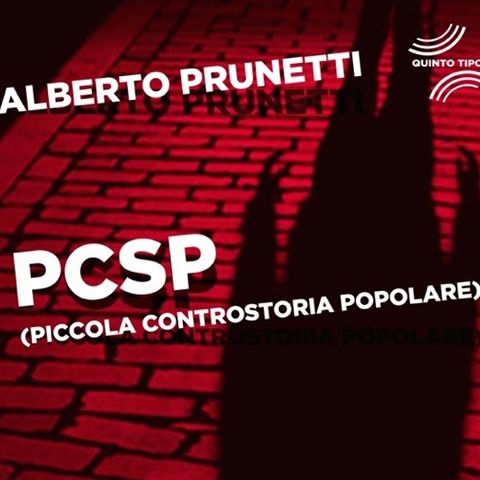 Piccola Controstoria Popolare di Alberto Prunetti