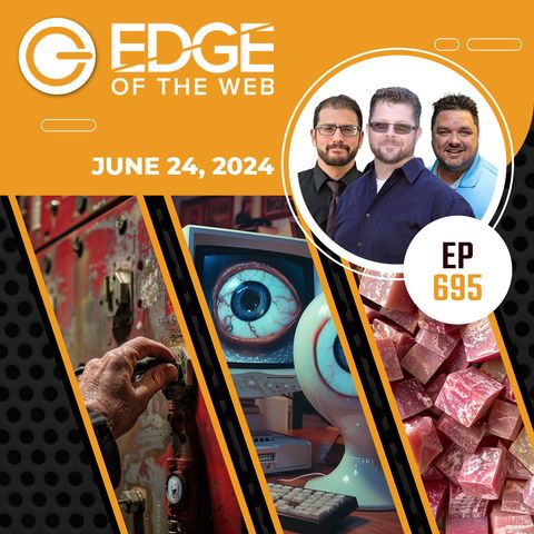 695 | News from the EDGE | Week of 6.24.2024