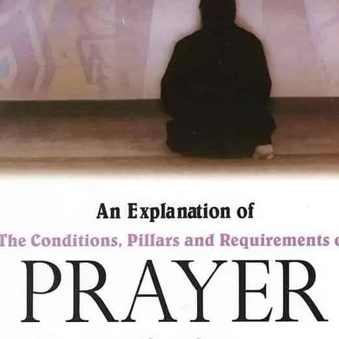 Episode 1 - The Salah (Prayer)