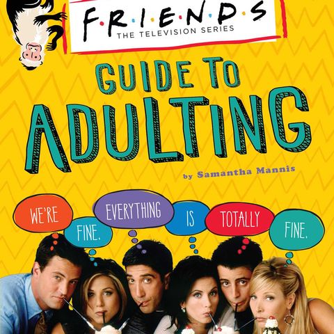 Samantha Mannis Releases The Book The Friends Guide To Adulting