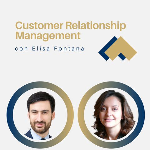 025 - Customer Relationship Management con Elisa Fontana