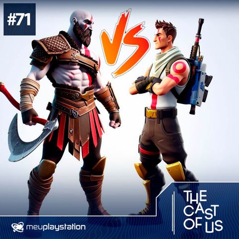The Cast of Us #71: Jogos como serviço vs. singleplayer: as diferenças, as vantagens e o que preferimos