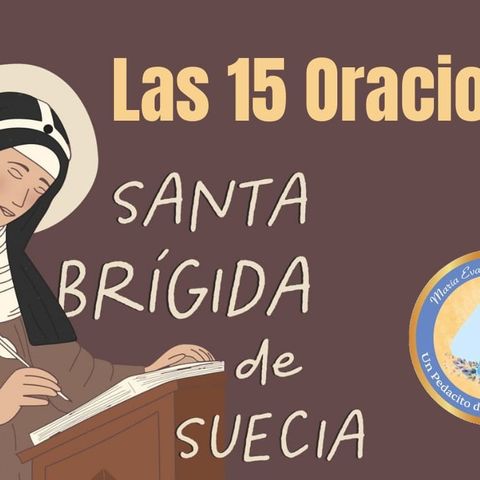 6ta. Oracion de Santa Brigida -- 03 de Abril 2022