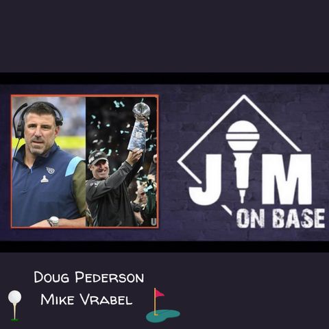 228. NFL Head Coaches: Doug Pederson & Mike Vrabel