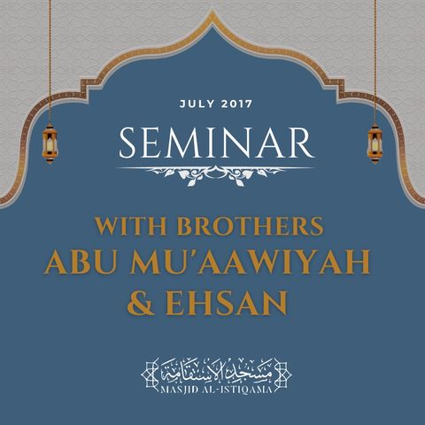 06b - The Mannerisms Of The Masjid - Abu Mu'aawiyah