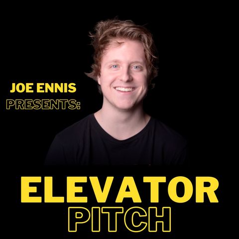 Welcome To Elevator Pitch! ...What Is It?