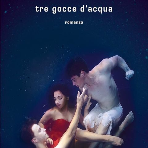 Tre gocce d'acqua: tre gocce d'acqua, tre fratelli non fratelli, un grande amore familiare