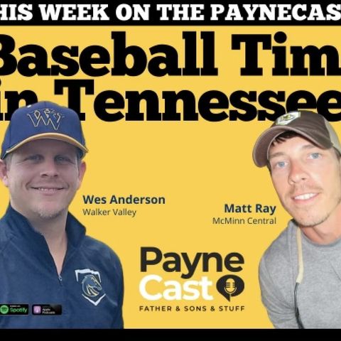 Around the Bases - Walker Valley HC Wes Anderson & McMinn County HC Matt Ray