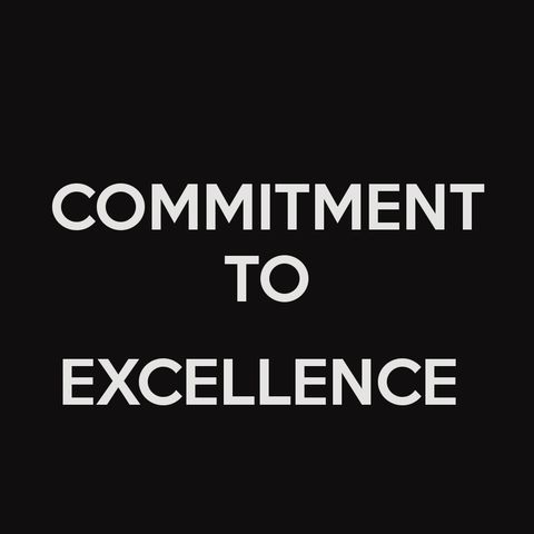 Are You Committed to  Excellence?