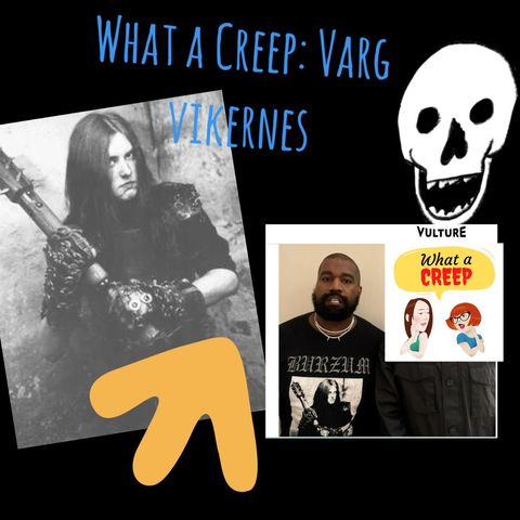 Varg Vikernes & Kanye West//Burzum & Ye (Creepy Metal)