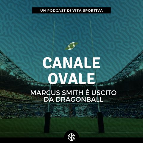 Marcus Smith è uscito da Dragonball