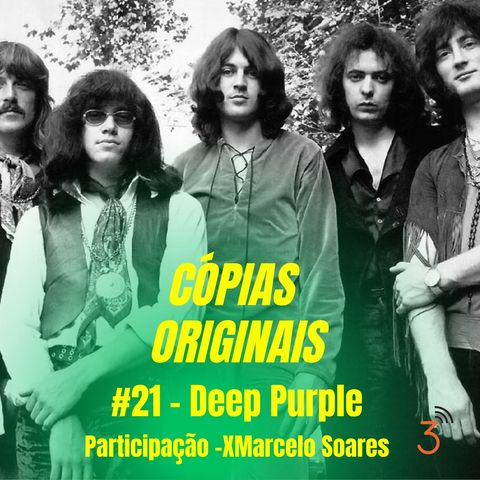 #21 - Deep Purple (Participação: Marcelo Soares)
