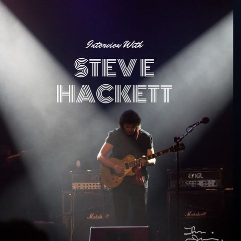 An Interview with Steve Hackett
