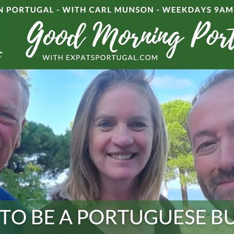 Proud to be a Portuguese business! & currency update on the Good Morning Portugal! Show