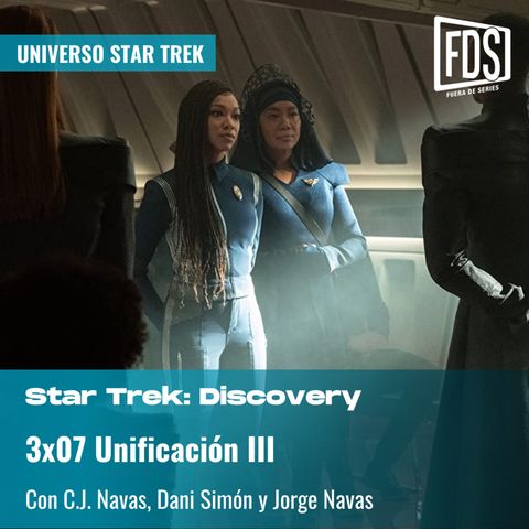 Star Trek: Discovery 3x07 - Unificación III (Unification III)