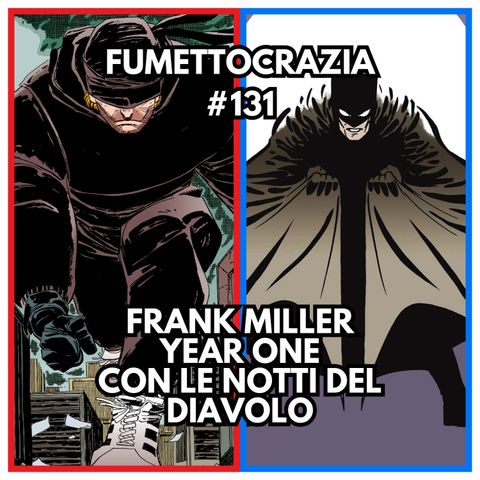 #131 Frank Miller Year One con Le Notti del Diavolo