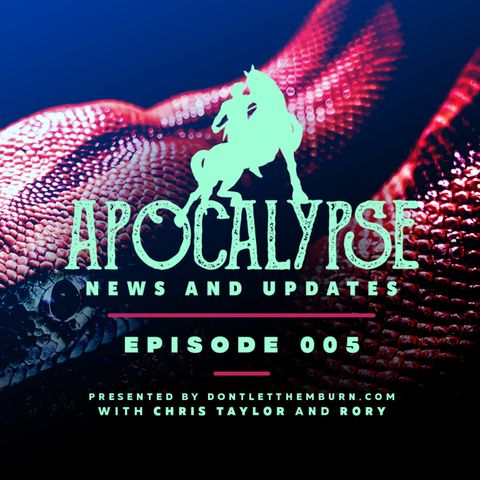 Apocalypse News and Updates | Ep 005 I Lawlessness, Chaos and the Meaning of the Venom