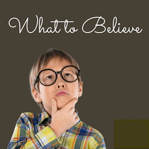 Mike, Cal & DW on 'How Do We Know What to Believe? and More!...