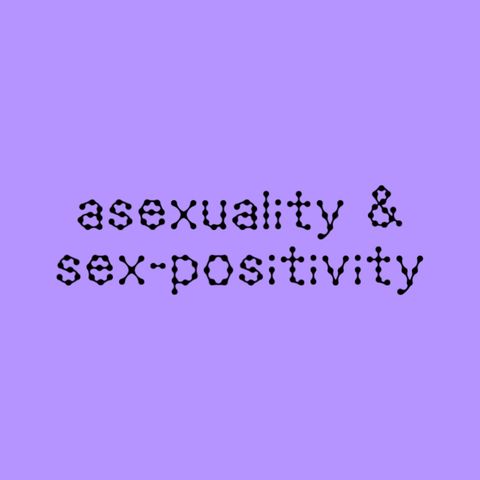 is asexuality compatible with sex-positivity?