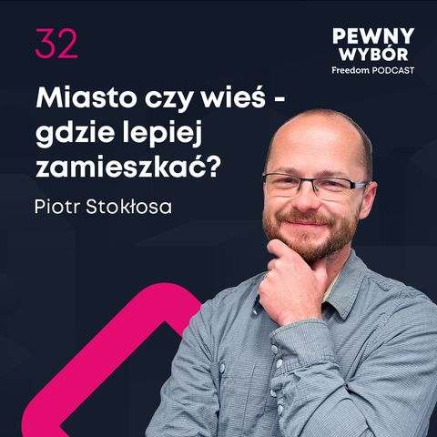 Pewny wybór 32. Masowa ucieczka na wieś