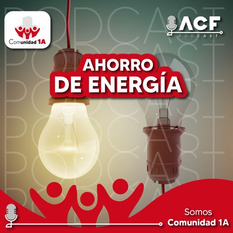 ¿Por qué es importante el ahorro de energía?