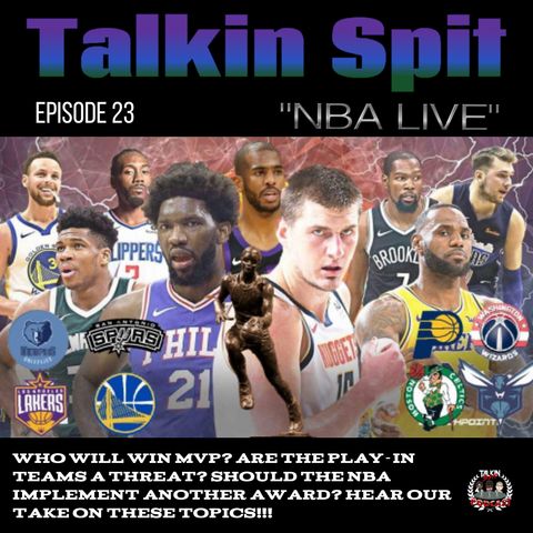 TSP Episode 23 - NBA Live