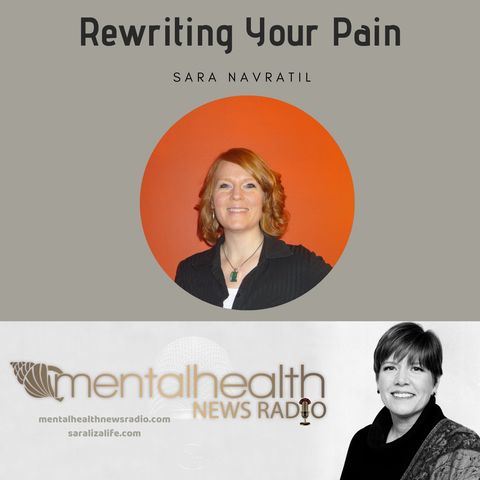 Rewriting Your Pain with Sara Navratil