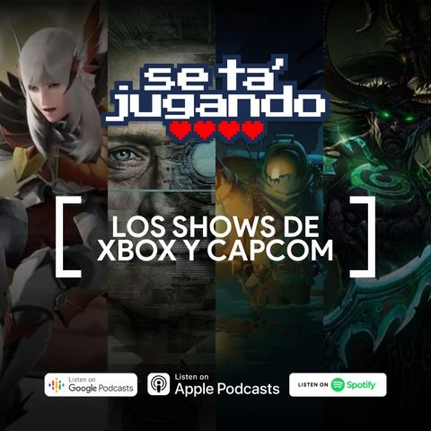 Lo shows de Xbox y Capcom - Ep. 135