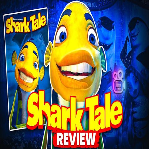 Dom & ILL Dive into the Deep End with Shark Tale (2004)