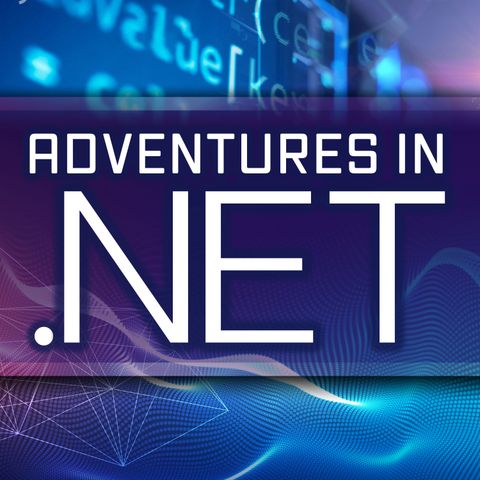 The History of .NET with Richard Campbell - .NET 187