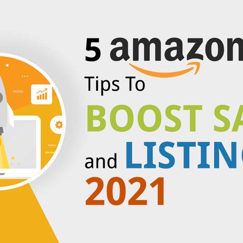 5 Amazon SEO Tips to Boost Sales and Listings in 2021