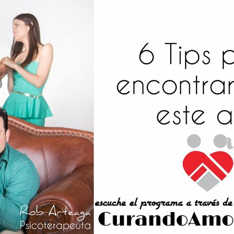 106 - 6 Tips para encontrar amor este año