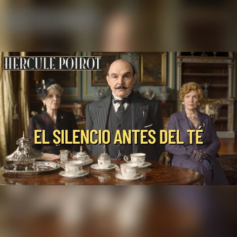 Hércules Poirot y los 7 minutos de silencio antes del asesinato