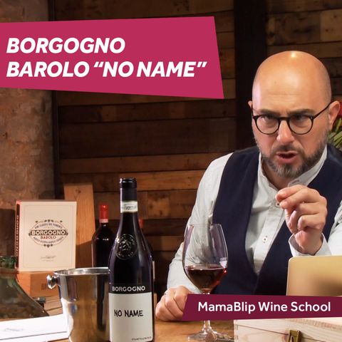 Nebbiolo | Borgogno - No Name | Wine tasting with Filippo Bartolotta