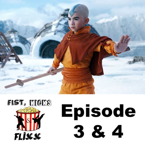 FKF Episode 169 - Avatar The Last Airbender Episodes 3 & 4